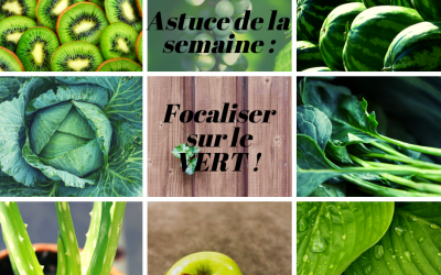 Astuce Bien-être #3 : Focaliser sur le Vert !